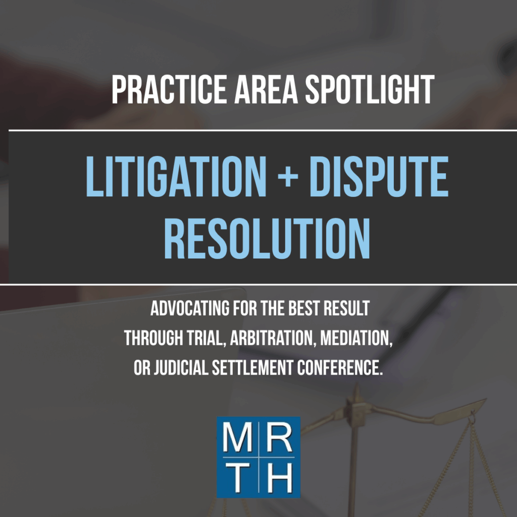 Litigation Early Resolution Practice Area Spotlight: Litigation + Dispute Resolution - Markowitz ...